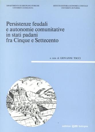Persistenze feudali e autonomie commutative in stati padani tra Cinque e Settecento - copertina