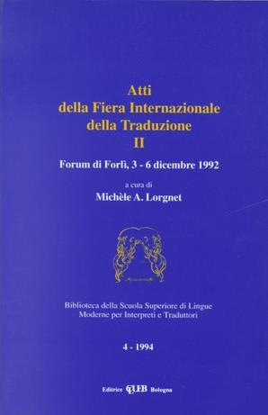 Atti della 2ª Fiera internazionale della traduzione (Forlì, Forum, 3-6 dicembre 1992) - copertina
