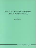 Note su alcuni percorsi della personalità