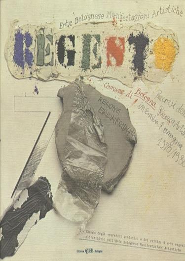 Regesto. Percorsi della ricerca artistica in Emilia Romagna 1970-1980 - copertina