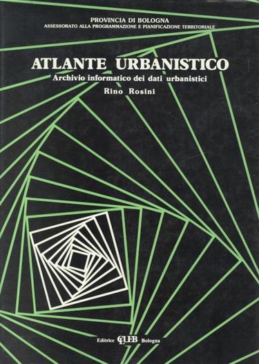 Atlante urbanistico. Archivio informatico dei dati urbanistici - copertina