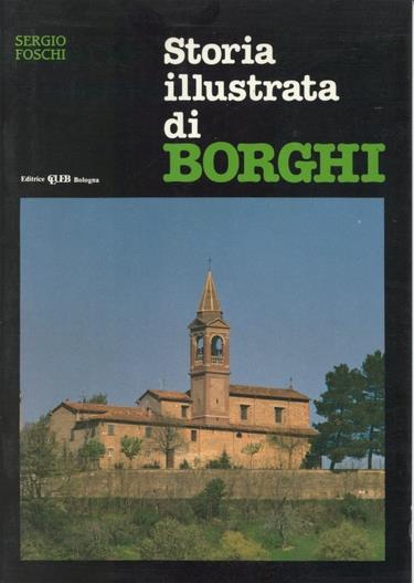Storia illustrata di Borghi - Sergio Foschi - copertina