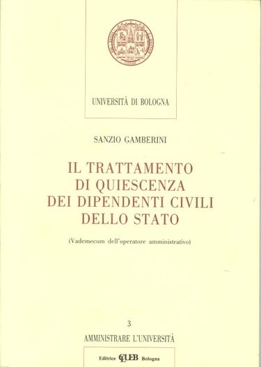 Il trattamento di quiescienza dei dipendenti civili dello Stato - Sanzio Gamberini - copertina