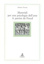 Materiali per una psicologia dell'arte a partire da Freud