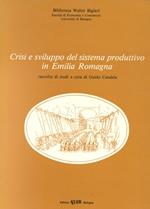 Crisi e sviluppo del sistema produttivo in Emilia Romagna. Raccolta di studi. Vol. 2