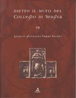 Dietro il muro del Collegio di Spagna