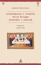 Alimentazione e studenti nella Bologna medievale e moderna - Alberto Malfitano - copertina