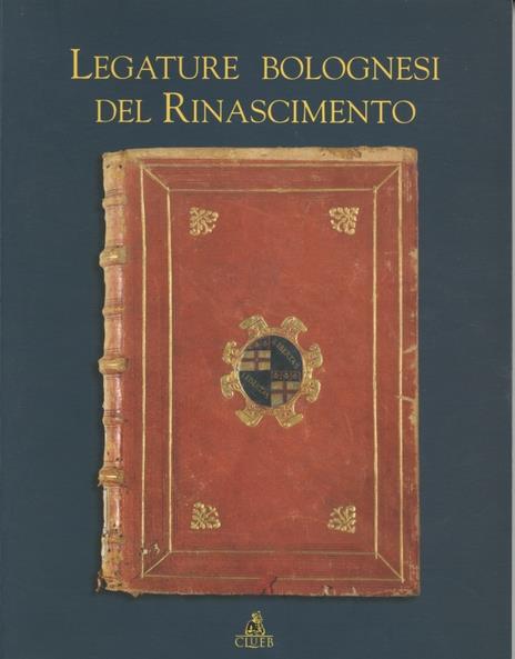 Legature bolognesi del Rinascimento - copertina