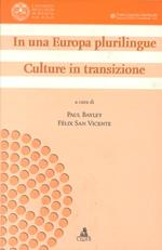 In una Europa plurilingue. Culture in transizione