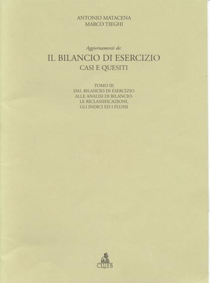 Il bilancio di esercizio. Casi e quesiti (3). Aggiornamento - Antonio Matacena,Marco Tieghi - copertina