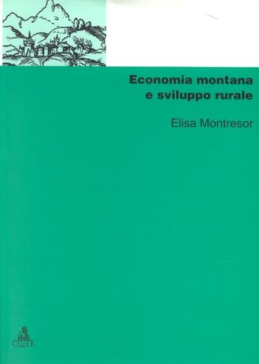 Economia montana e sviluppo rurale - Elisa Montresor - copertina