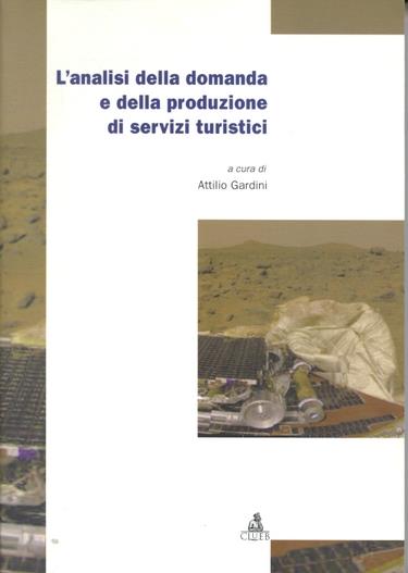 L'analisi della domanda e della produzione di servizi turistici - copertina