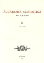 Accademia Clementina. Atti e memorie. Vol. 23