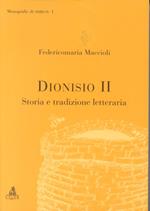 Dionisio II. Storia e tradizio