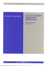 Le valutazioni aziendali ordinarie. Vol. 2: Il capitale circolante.