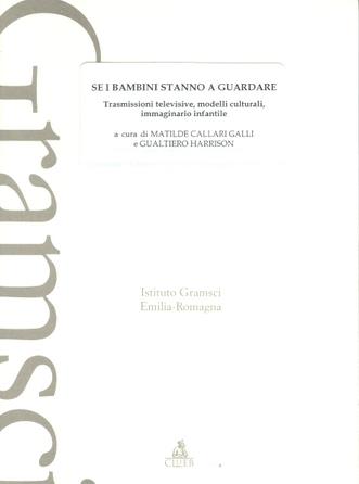 Se i bambini stanno a guardare. Trasmissioni televisive, modelli culturali - copertina