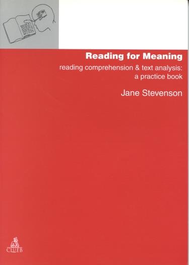 Reading for meaning. Reading, comprehension and text analisis: a practice book - Jane Stevenson - copertina
