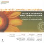 Facce ed interfacce della comunicazione. Il contributo delle nuove tecnologie al rapporto tra istituzioni e cittadini