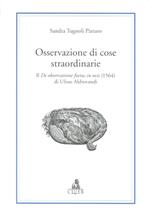 Osservazione di cose straordinarie. Il De observatione foetus in ovis (1564) di Ulisse Aldrovandi