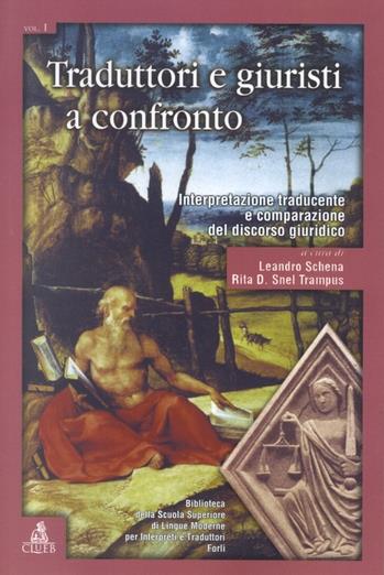Traduttori e giuristi a confronto. Interpretazione traducente e comparazione del discorso giuridico - copertina