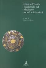Studi sull'Emilia occidentale nel Medioevo: società e istituzioni