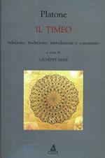 Il Timeo. Riduzione, traduzione, introduzione e commento