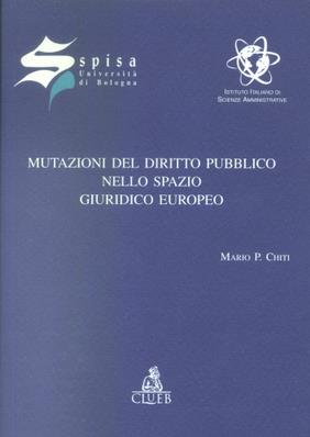 Mutazioni del diritto pubblico nello spazio giuridico europeo - Mario Chiti - copertina