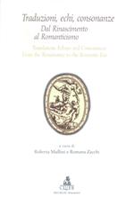 Traduzioni, echi, consonanze. Dal Rinascimento al Romanticismo