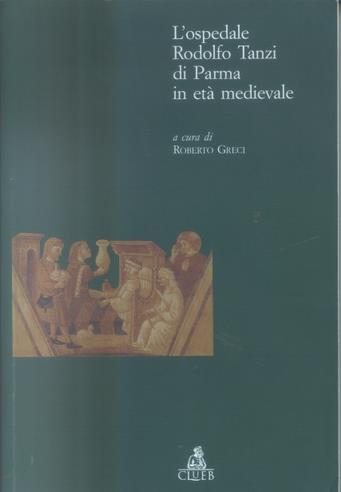 L'ospedale Rodolfo Tanzi di Parma in età medievale - copertina