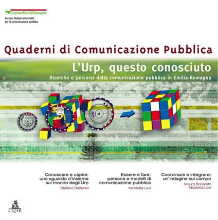 L'URP questo sconosciuto. Ricerche e percorsi della comunicazione pubblica in Emilia Romagna - copertina