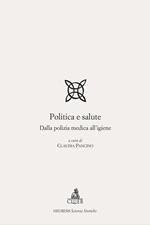 Politica e salute. Dalla polizia medica all'igiene