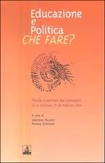 Educazione e politica. Che fare?