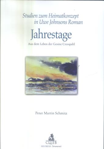 Studien zum Heimatkonzept in Uwe Johnsons Roman «Jahrestage aus dem Leben der Gesine Cresspahl» - copertina