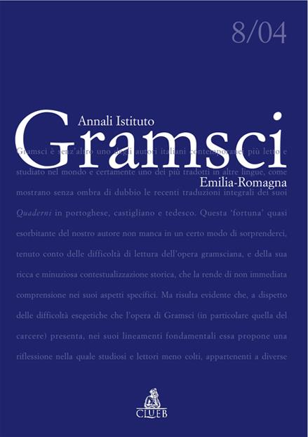 Annali dell'Istituto Gramsci Emilia Romagna (2004). Vol. 8: Gramsci. Il suo, il nostro tempo - copertina