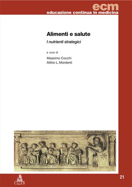 Alimenti e salute. I nutrienti strategici - copertina