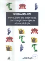 Introduzione alla diagnostica per immagini in ortopedia e traumatologia. Con CD-ROM