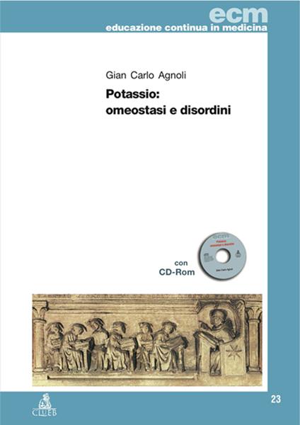 Potassio: omeostasi e disordini. Con CD-ROM - G. Carlo Agnoli - copertina
