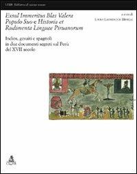 Exsul immeritus blas valera populo suo e historia et rudimenta linguae piruanorum. Indios, gesuiti e spagnoli in due documenti segreti sul Perù del XVII secolo - copertina