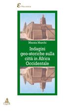 Indagini geo-storiche sulla città in Africa occidentale