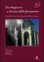 Da Magistero a Scienze della formazione. Cinquant'anni di una facoltà innovativa dell'ateneo bolognese