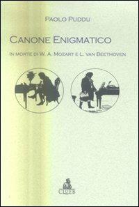Canone enigmatico. In morte di W. A. Mozart e L. van Beethoven - Paolo Puddu - copertina
