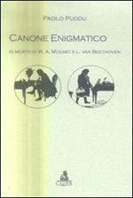 Canone enigmatico. In morte di W. A. Mozart e L. van Beethoven