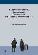 Il segretariato sociale, l'accoglienza, l'informazione nella pubblica amministrazione