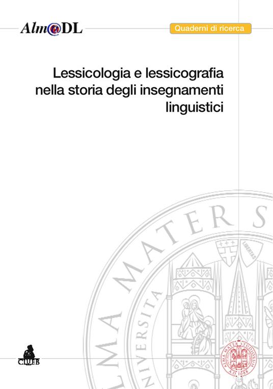 Lessicologia e lessicografia nella storia degli insegnamenti linguistici - copertina