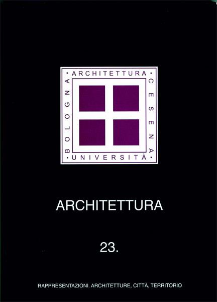 Architettura. Vol. 23: Rappresentazioni, architetture, città, territorio - copertina