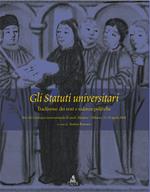 Gli statuti universitari: tradizione dei testi e valenze politiche. Atti del Convegno (Messina-Milazzo, 13-18 aprile 2004)