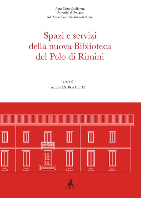 Spazi e servizi della nuova biblioteca del Polo di Rimini - copertina
