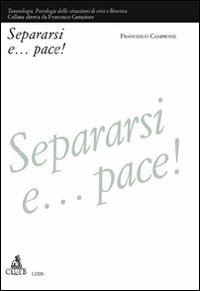 Separarsi e... pace! - Francesco Campione - copertina