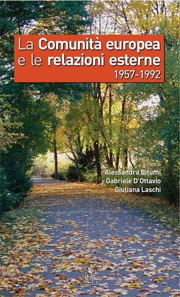 La comunità europea e le relazioni esterne 1975-1992 - copertina