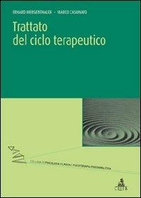 Trattato del ciclo terapeutico - Erhard Mergenthaler,Marco Casonato - copertina
